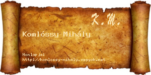 Komlóssy Mihály névjegykártya